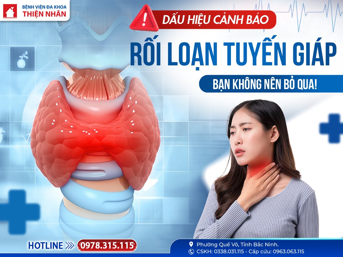 https://benhvienthiennhan.com/5-dau-hieu-canh-bao-roi-loan-tuyen-giap-–-dung-chu-quan