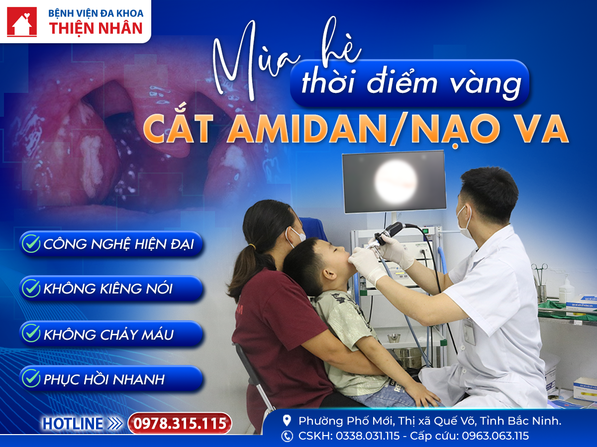 MÙA HÈ – THỜI ĐIỂM “VÀNG” ĐỂ CẮT AMIDAN & NẠO VA CHO TRẺ